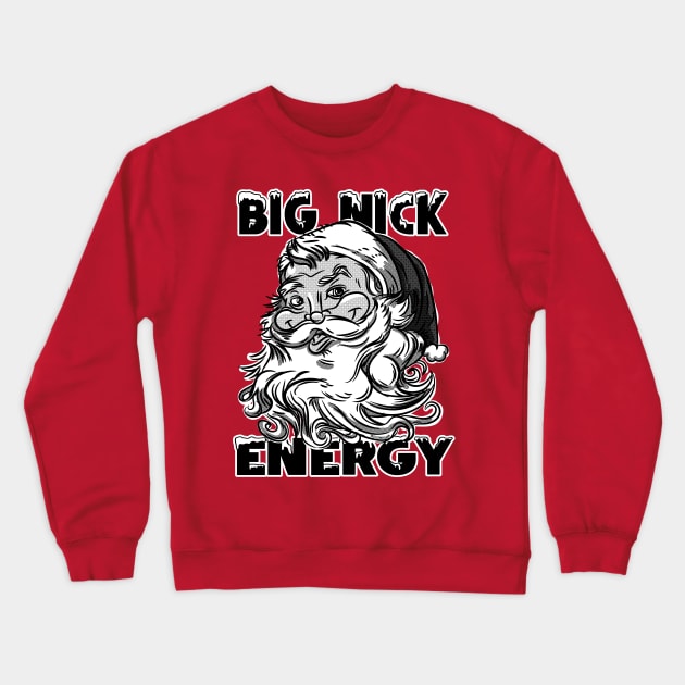 Big Nick Energy Retro Santa Crewneck Sweatshirt by eShirtLabs